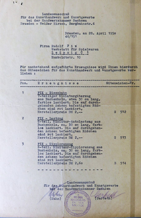 Am 28.4.1950 wird Rudolf Fix auf Antrag das Gütezeichen S vom Landesausschuss für das Kunsthandwerk bei der Handwerkskammer Sachsen verliehen. Das Gütezeichen S stand für „Sonderklasse“ = sehr hohe Qualität.
