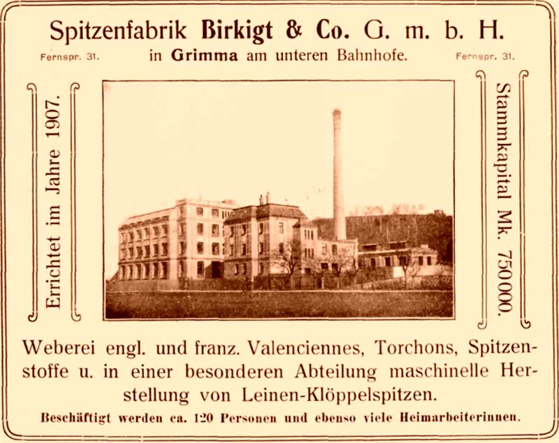 Spitzenfabrik, Adressbuch 1913/14. Die 1907 am Muldenufer gebaute Spitzenfabrik Birkigt & Co. musste nach Kriegsausbruch einige Beschäftigte entlassen, aber der Betrieb lief den gesamten Krieg hindurch weiter.