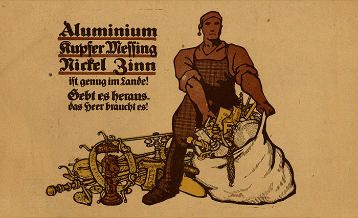 Aufruf zum Sammeln, Postkarte 1917. Die Abschneidung Deutschlands vom Weltmarkt erbrachte einen zunehmenden Mangel an Metallen. Dieser sollte durch Sammlungen ausgeglichen werden.